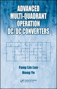 Advanced Multiquadrant Operation Dcdc Converters 1st Edition Fang Lin Luo Author Hong Ye Author