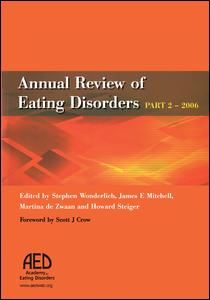 Annual Review Of Eating Disorders 2006 Pt 2 1st Edition Stephen Wonderlich Author James Mitchell Author Liz Boath Author Howard Steiger Author Scott Crow Author