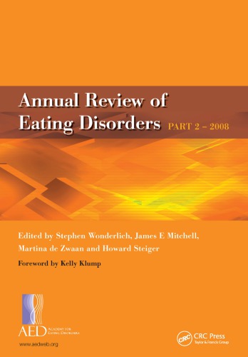 Annual Review Of Eating Disorders Pt 2 1st Edition Stephen A Wonderlich Author James E Mitchell Author Martina De Zwaan Author