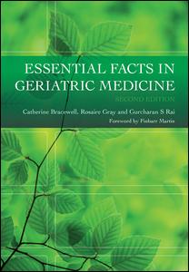 Essential Facts In Geriatric Medicine 2nd Edition Catherine Bracewell Author Rosaire Gray Author Rosaire Gray Author