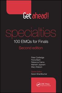 Get Ahead Specialties 100 Emqs For Finals 2nd Edition Peter Cartledge Author Fiona Bach Author Rebecca Cairns Author Mahesh Jayaram Author Mary Watson Author