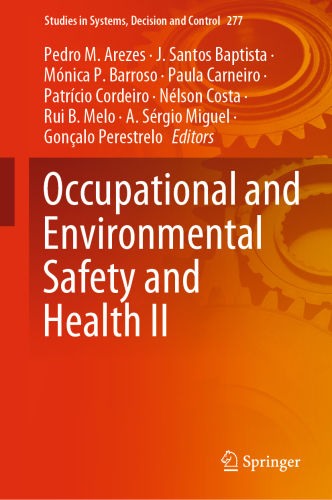 Occupational And Environmental Safety And Health Ii Pedro M Arezes