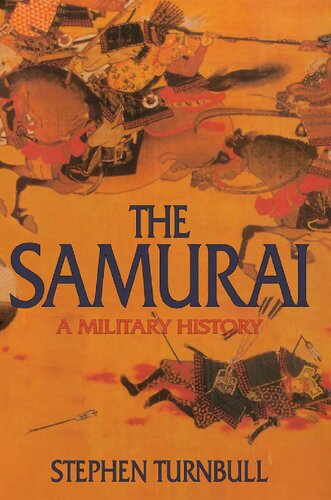 Samurai A Military History Stephen Turnbull