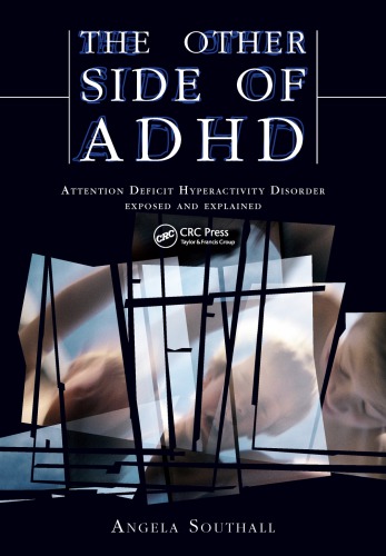 The Other Side Of Adhd The Epidemiologically Based Needs Assessment Reviews Palliative And Terminal Care Second Series 1st Edition Angela Southall Author Alison Davies Author
