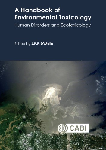 A Handbook Of Environmental Toxicology Human Disorders And Ecotoxicology Dmello