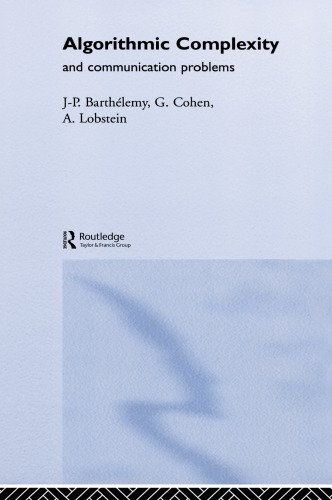 Algorithmic Complexity And Communication Problems Barthelemy