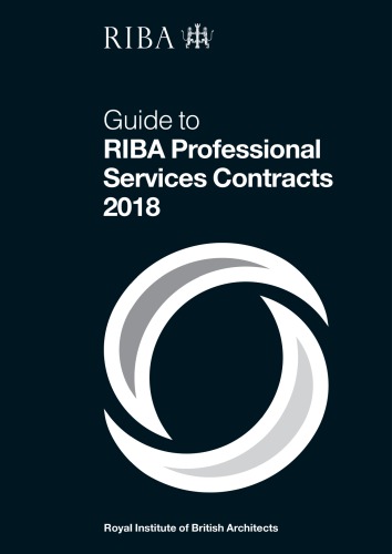 Guide To Riba Professional Services Contracts 2018 1st Edition Ian Davies Author
