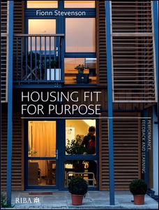 Housing Fit For Purpose Performance Feedback And Learning 1st Edition Fionn Stevenson
