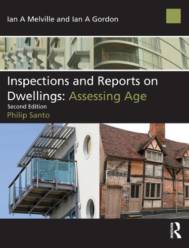 Inspections And Reports On Dwellings Assessing Age 2nd Edition Philip Santo Author