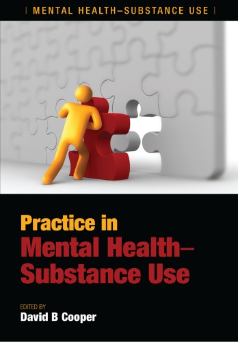 Practice In Mental Healthsubstance Use 1st Edition David B Cooper Author