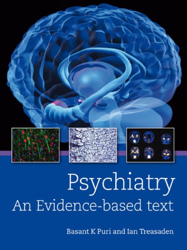 Psychiatry An Evidencebased Text 1st Edition Bassant Puri Author Ian Treasaden Author