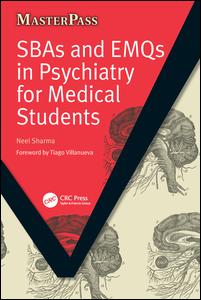 Sbas And Emqs In Psychiatry For Medical Students 1st Edition Neel Sharma Author