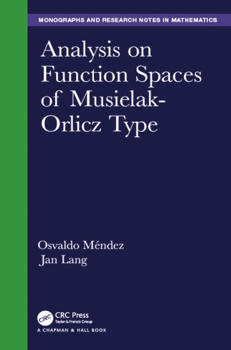 Analysis On Function Spaces Of Musielakorlicz Type Lang Jan Mendez