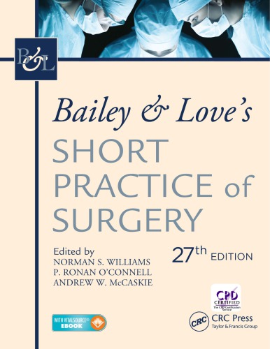 Bailey Loves Short Practice Of Surgery 27th Edition Norman S Williams