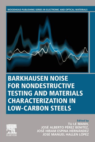Barkhausen Noise For Nondestructive Testing And Materials Characterization In Low Carbon Steels Benitez