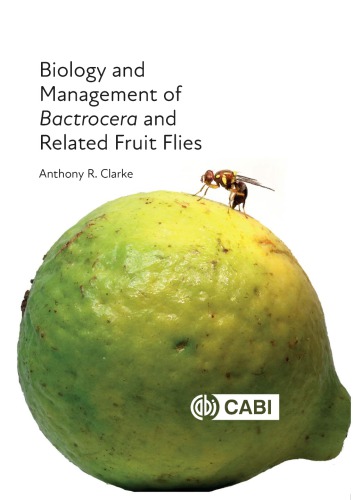 Biology And Management Of Bactrocera And Related Fruit Flies Cab International