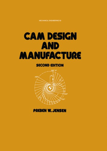 Cam Design And Manufacture Second Edition Jensen Preben W