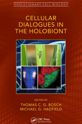 Cellular Dialogues In The Holobiont First Edition Bosch Thomas C G Hadfield
