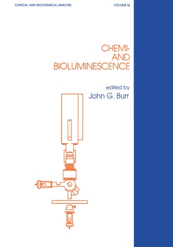 Chemi And Bioluminescence Burr John G
