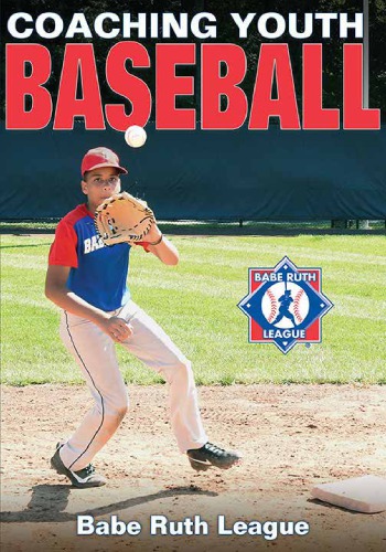 Coaching Youth Baseball Babe Ruth League
