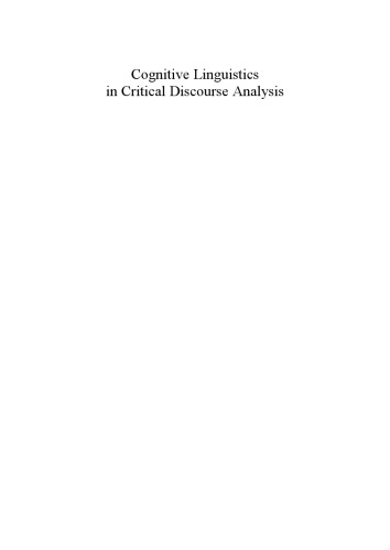 Cognitive Linguistics In Critical Discourse Analysis Application And Theory Christopher Hart