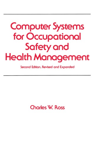 Computer Systems For Occupational Safety And Health Management Second Edition Ross