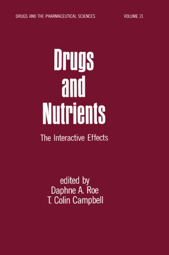Drugs And Nutrients The Interactive Effects Campbell T Colin Roe