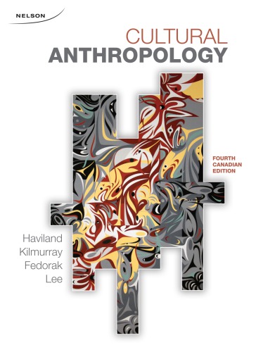 Cultural Anthropology 4th Canadian Ed Haviland William A