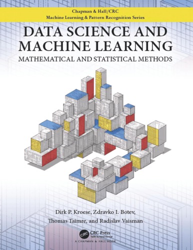 Data Science And Machine Learning Mathematical And Statistical Methods Botev