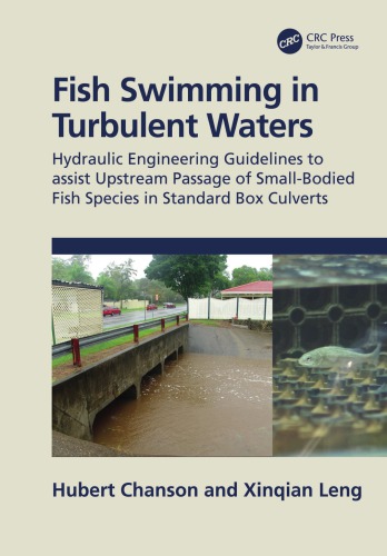 Fish Swimming In Turbulent Waters Hydraulic Engineering Guidelines To Assist Upstream Passage Of Smallbodied Fish Species In Standard Box Culverts Chanson
