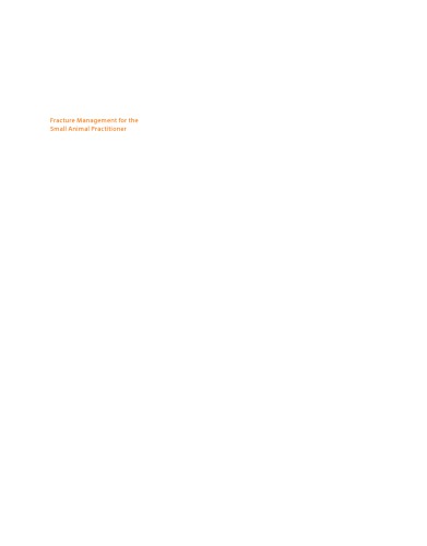 Fracture Management For The Small Animal Practitioner Sylvestre