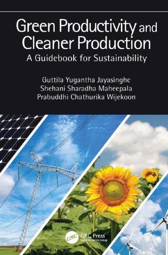 Green Productivity And Clean Production A Guidebook For Sustainability First Edition Jayasinghe