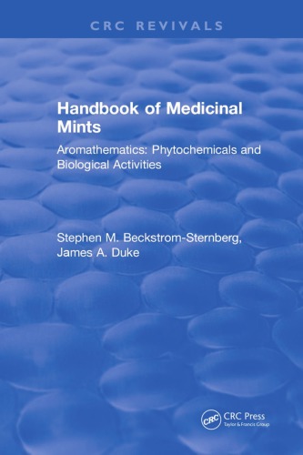 Handbook Of Medicinal Mints Aromathematics Phytochemicals And Biological Activities 1st Beckstromsternberg
