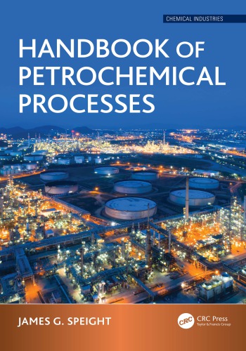 Handbook Of Petrochemical Processes James G Speight