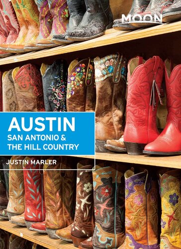 Moon Austin San Antonio The Hill Country 6th Edition Justin Marler