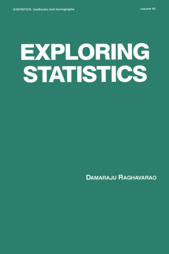 Exploring Statistics 1st Edition Raghavarao