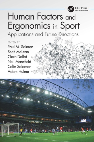 Human Factors And Ergonomics In Sport Applications And Future Directions Salmon