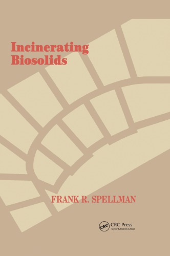 Incinerating Biosolids Spellman Frank R