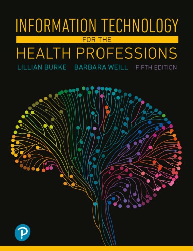 Information Technology For The Health Professions Fifth Edition Burke