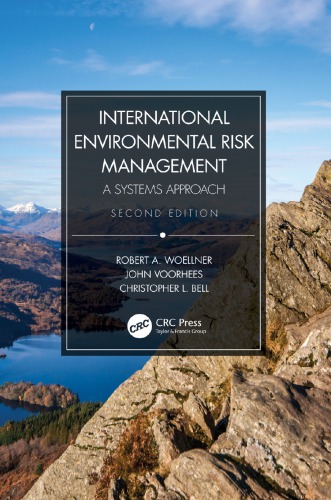 International Environmental Risk Management A Systems Approach Second Edition Bell
