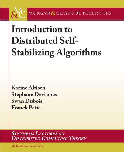 Introduction To Distributed Selfstabilizing Algorithms Altisen K