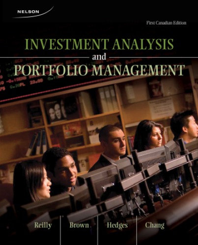 Investment Analysis And Portfolio Management 1st Canadian Ed Reilly