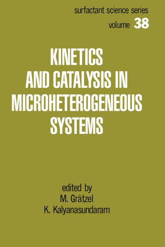 Kinetics And Catalysis In Microheterogeneous Systems Grtzel