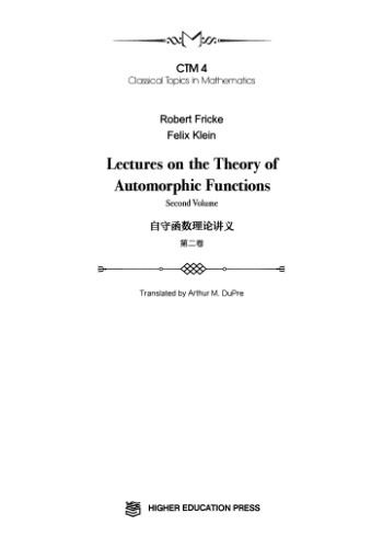 Lectures On The Theory Of Automorphic Functions V2 Dupre Arthur M Fricke