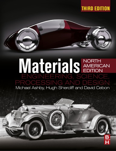 Materials Engineering Science Processing And Design Third Edition North American Edition Ashby