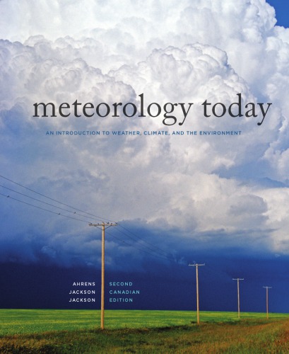 Meteorology Today An Introduction To Weather Climate And The Environment Second Canadian Edition Ahrens