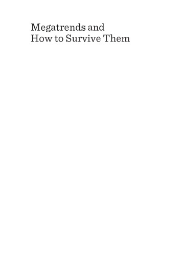 Megatrends And How To Survive Them Preparing For 2032 Lustig
