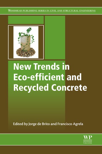 New Trends In Ecoefficient And Recycled Concrete Agrela Francisco Brito