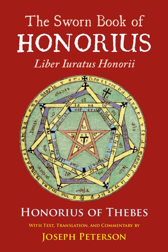 Sworn Book Of Honorius Liber Iuratus Honorii Honorius Of Thebes