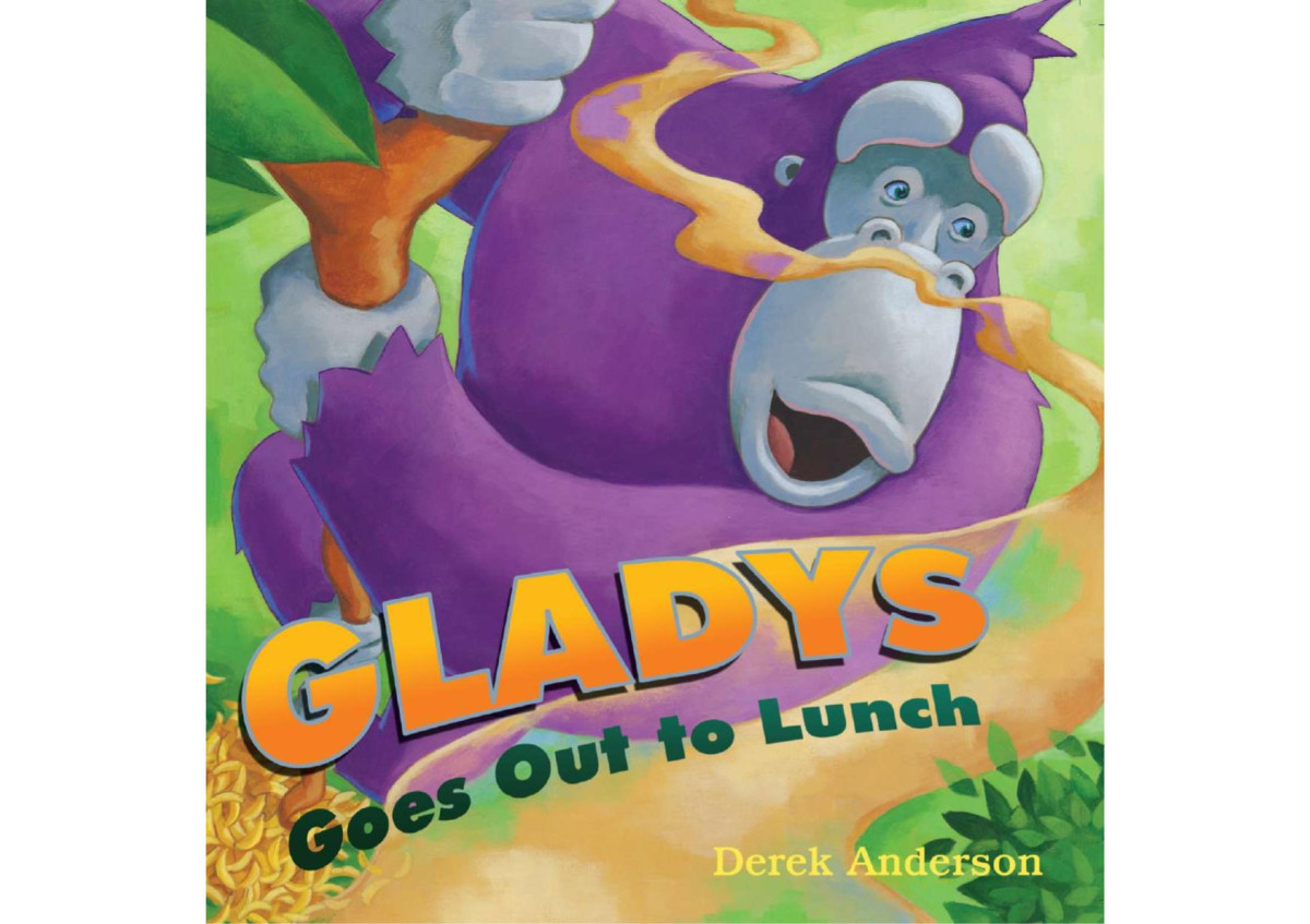 Gladys Goes Out To Lunch Derek Anderson